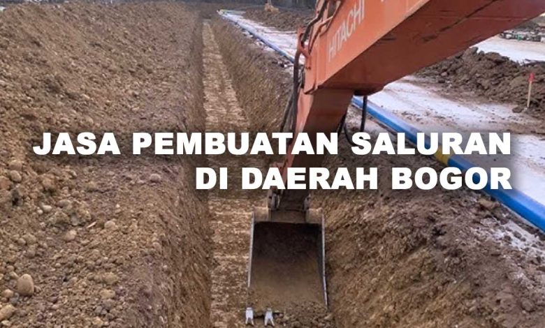Jasa Pembuatan Saluran Menggunakan Excavator di Bogor